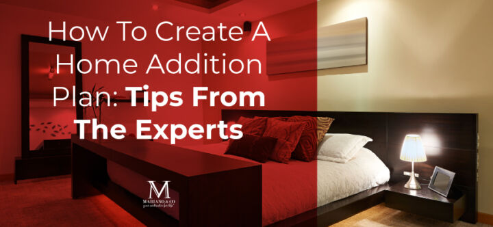 how-to-create-a-home-addition-plan-tips-from-the-experts