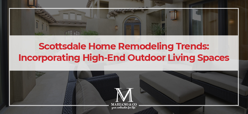 scottsdale home remodeling trends